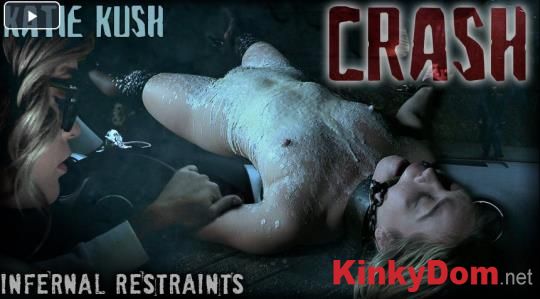 InfernalRestraints - Katie Kush - CRASH [478p] (BDSM)